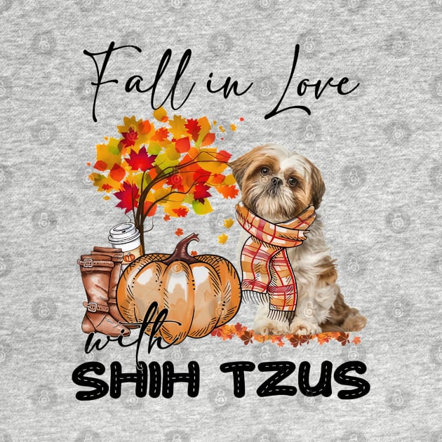 Fall In Love With Shih Tzus Fall Pumpkin Thanksgiving by SuperMama1650